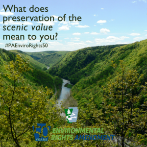 What does preservation of the scenic value mean to you May